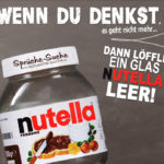 Glas Nutella mit lustigem Spruch