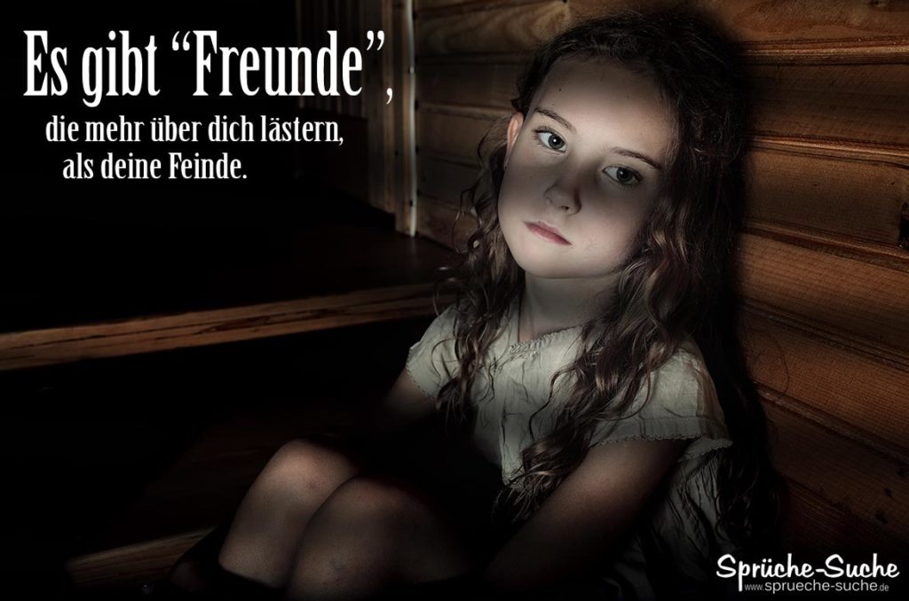 Falsche Freunde Lästern Sprüche zum Nachdenken