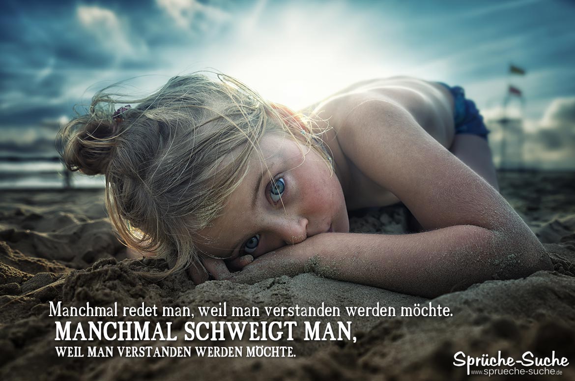 Spruche Zum Nachdenken Schweigen Um Verstanden Zu Werden