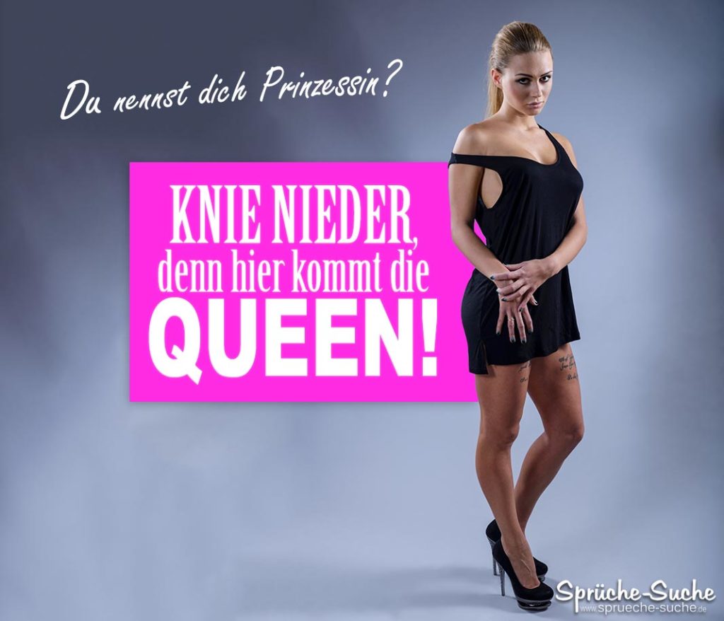 Prinzessin oder Queen? Lustige Sprüche für Frauen!