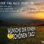 Schöne Landschaft bei Sonnenaufgang mit tollem Spruch zum Aufmuntern bei schlechten Tagen