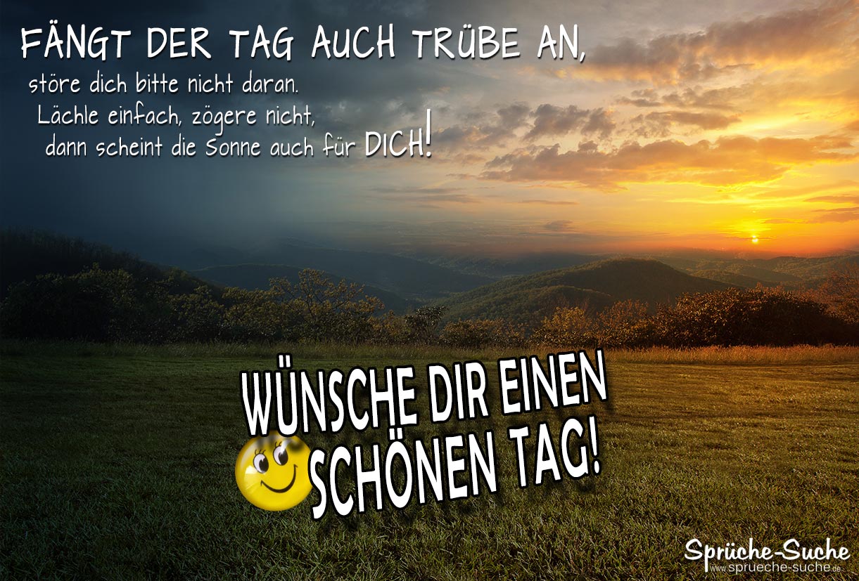 Sprüche Schöner Tag Zitate Zum Thema Tag 2019 10 14