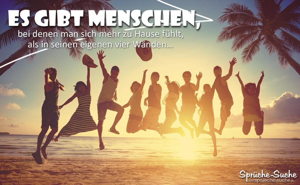 Menschen zum Wohlfühlen Schöne Freundschaftssprüche