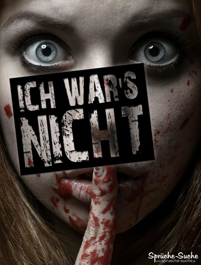 Ich war's nicht! Coole Sprüche & Vorlagen