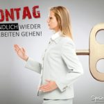 Ironischer Spruch - Endlich Montag wieder arbeiten gehen