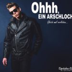 Arschloch verlieben Spruch Single