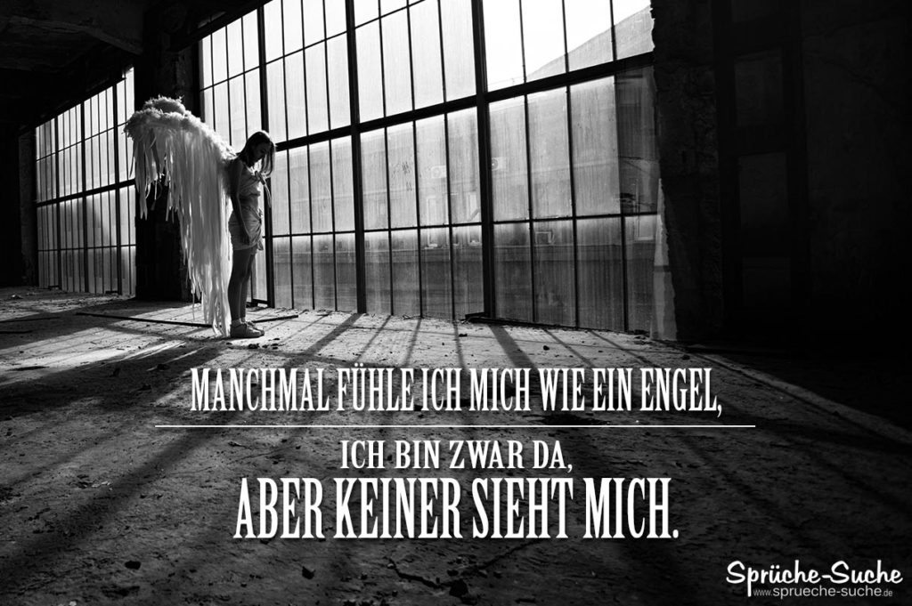 EINSAm & ALLEINE Manchmal fühle ich mich wie ein Engel Sprüche