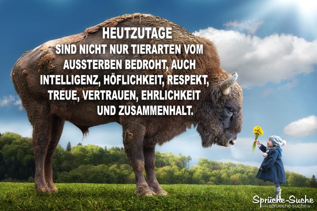Vom Aussterben bedroht Sprüche zum Nachdenken