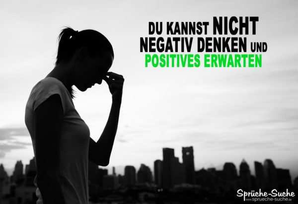 Positiv denken - Sprüche zum Nachdenken