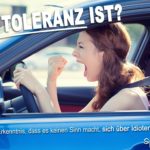 Toleranz Sprüche Autofahren