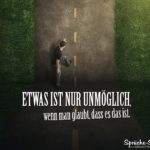 Unmöglich - Motivation- und Aufbausprüche