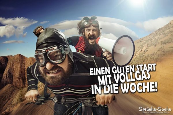 Start die lustig in woche schönen neue Einen schönen