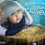 Lustiger Spruch kochen mit Baby