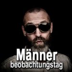 Männerbeobachtungstag