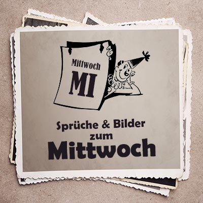 Mittwoch Sprüche