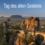 Tag des alten Gesteins