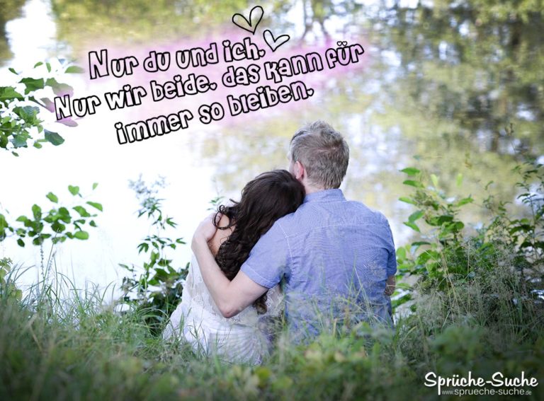 Wir beide für immer ♥ Schöne Liebessprüche