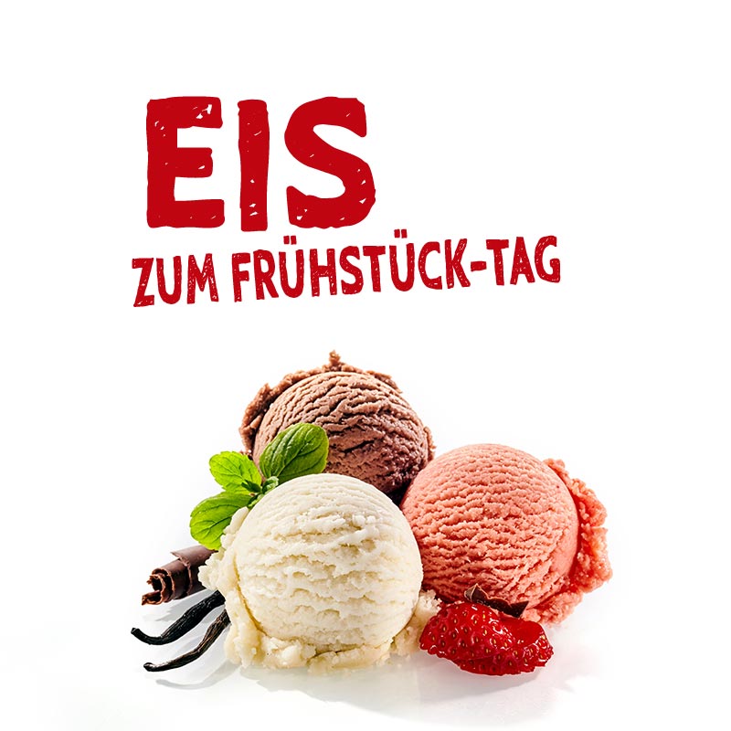 Eis-zum-Frühstück-Tag - Sprüche-Suche.