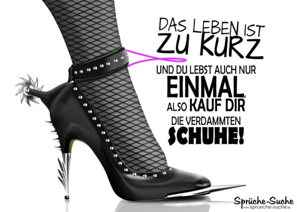 Fetisch High Heels - Spruch für Frauen - Schuhe