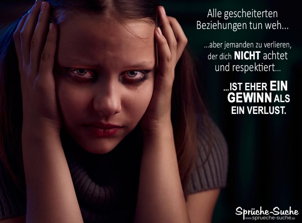 Gescheiterte Beziehungen tun weh Sprüche zum Nachdenken