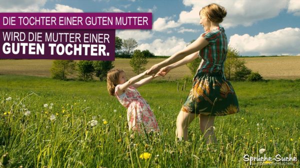 Gute Mutter Sprüche - Mutter mit Tochter spielt auf grüner Blumenwiese