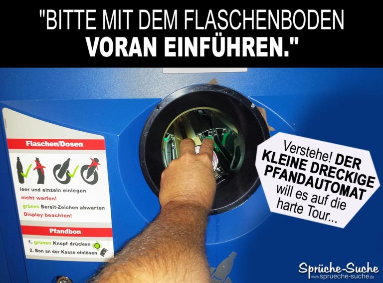 Dreckiger Pfandautomat Lustige Sprüche