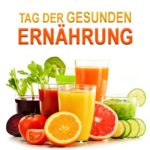 Tag der gesunden Ernährung