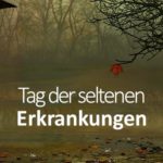 Tag der seltenen Erkrankungen