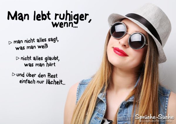 Wie man ruhiger lebt - Spruch zum Nachdenken