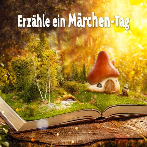 ErzähleeinMärchenTag SprücheSuche
