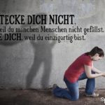 Verstecke dich nicht - Sprüche zum Nachdenken und Mut machen