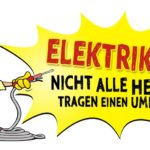 Elektriker Sprüche - Helden ohne Umhang