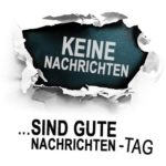 Keine-Nachrichten-sind-gute-Nachrichten-Tag