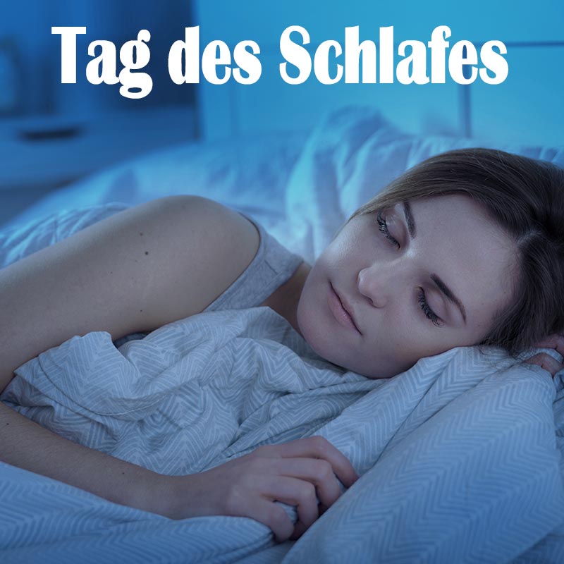 Tag des Schlafes