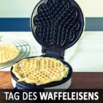 Tag des Waffeleisens