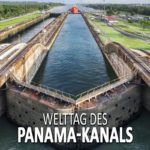 Welttag des Panama-Kanals