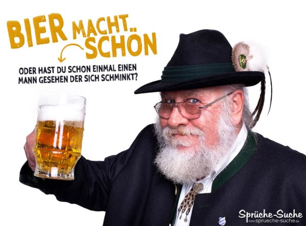 Bier macht schön Spruch mit alten Mann mit Hut und einem Glas Bier in der Hand