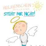 Heiligenschein Spruch mit Engel