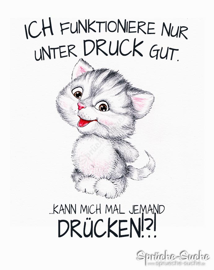 Ich funktioniere nur unter Druck - Spruchkarte mit ...