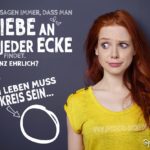 Lustiger Spruch für Singles - Liebe an jeder Ecke