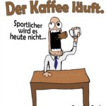 Sportmuffel und Kaffee - Bürosprüche