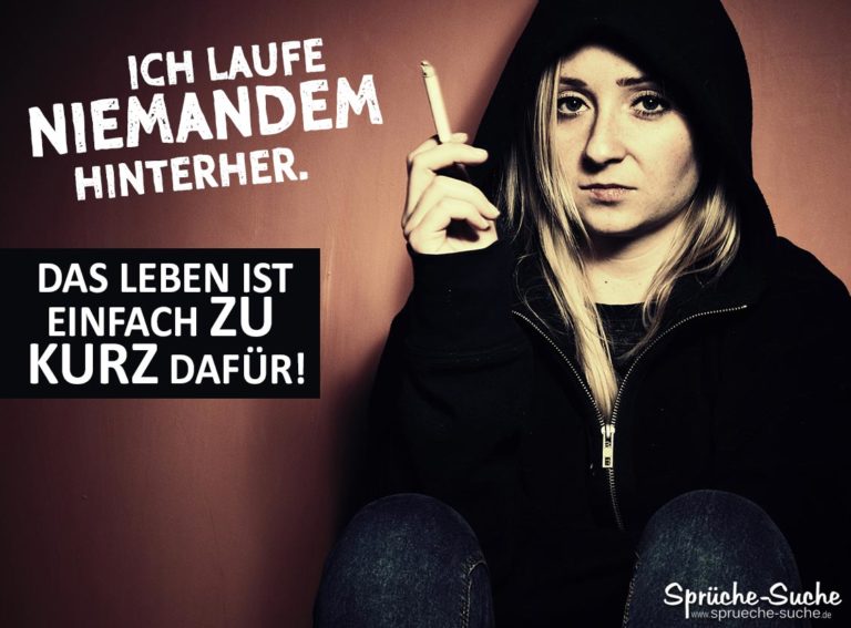 Jemanden hinterherlaufen Sprüche zum Nachdenken