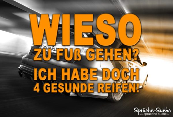 Audi Sprüche - 4 gesunde Reifen