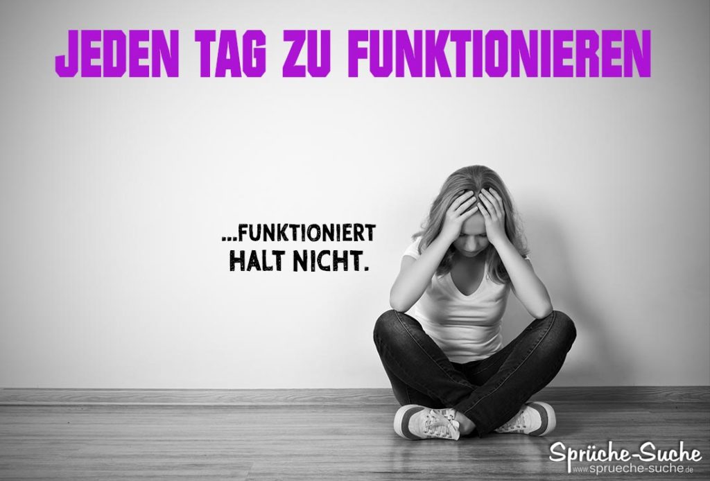 Jeden Tag funktionieren Burnoutsprüche zum Nachdenken
