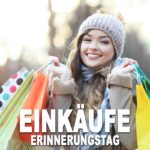 Einkäufe-Erinnerungstag