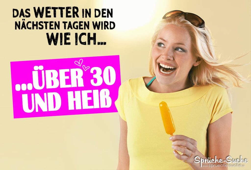 Das Wetter in den nächsten Tagen Lustige Sommersprüche