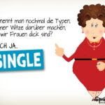 Männer Single Spruch für Frauen