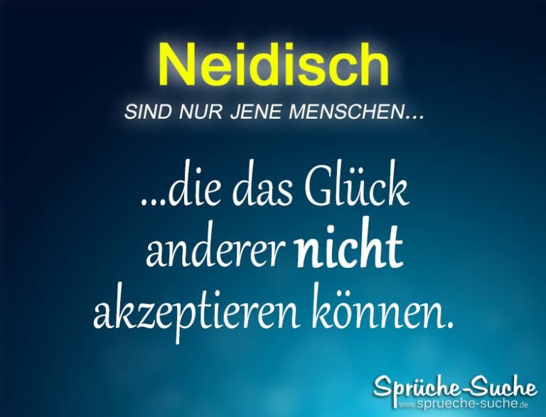 Der Neid und die Menschen Sprüche zum Nachdenken