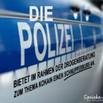 Drogenberatung Polizei Kokain - Lustiger Spruch