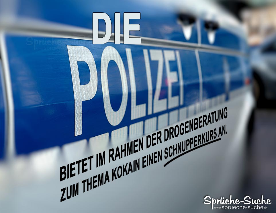 Sprüche lustige polizei